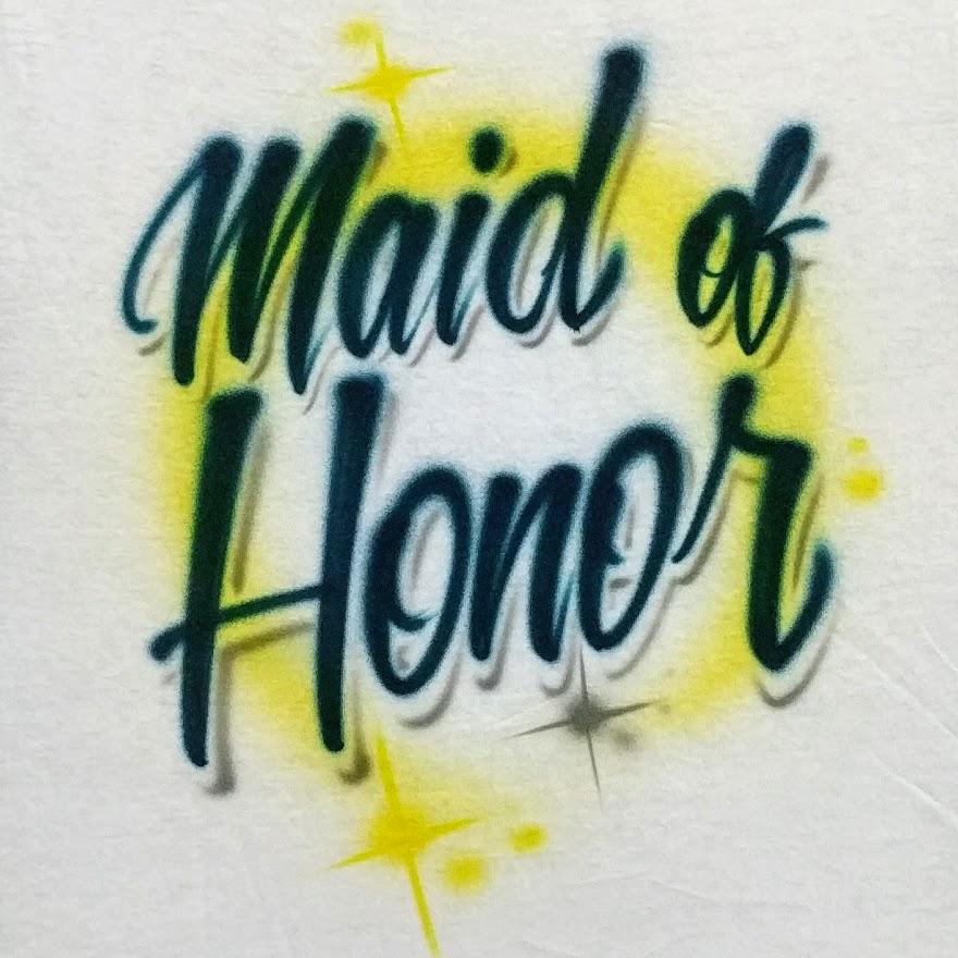maid of honor personalized custom airbrush apparel design