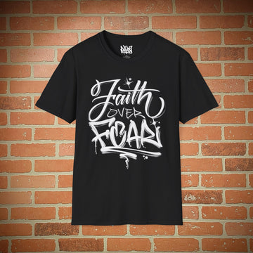 Faith Over Fear T Shirt