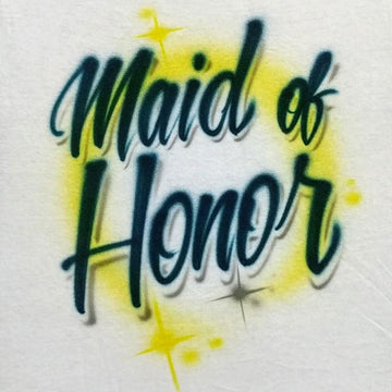 Maid of Honor Customizable Airbrush T shirt Design from Airbrush Customs x Dale The Airbrush Guy