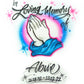 Memorial Prayer Hands Customizable Airbrush T shirt Design from Airbrush Customs x Dale The Airbrush Guy