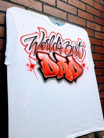 World's best Dad Customizable Airbrush T shirt Design from Airbrush Customs x Dale The Airbrush Guy