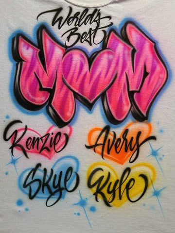 World's best mom Customizable Airbrush T shirt Design from Airbrush Customs x Dale The Airbrush Guy